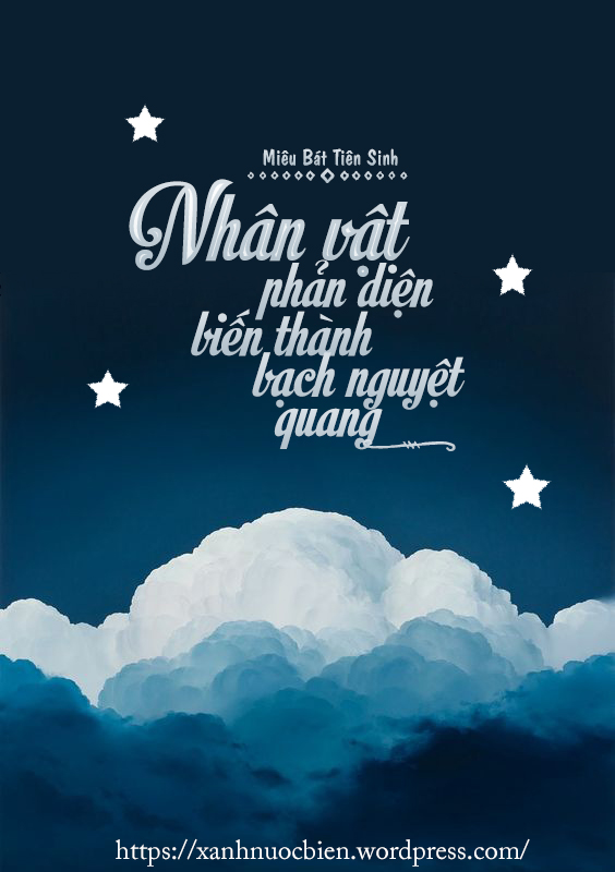 Nhân Vật Phản Diện Biến Thành Bạch Nguyệt Quang: Khi Ác Quỷ Trở Thành Ánh Sáng