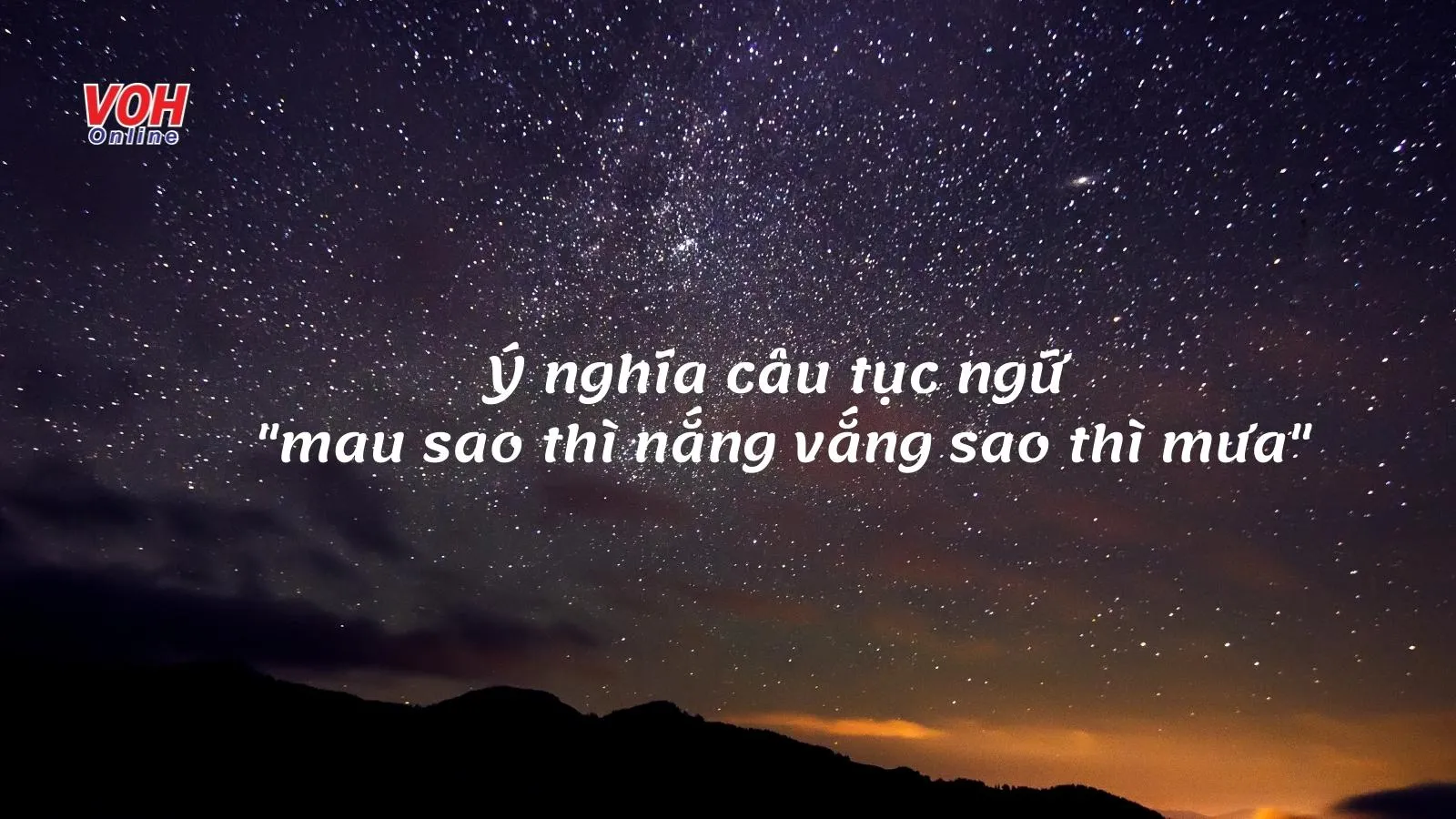 Nhiều sao thì nắng, vắng sao thì mưa