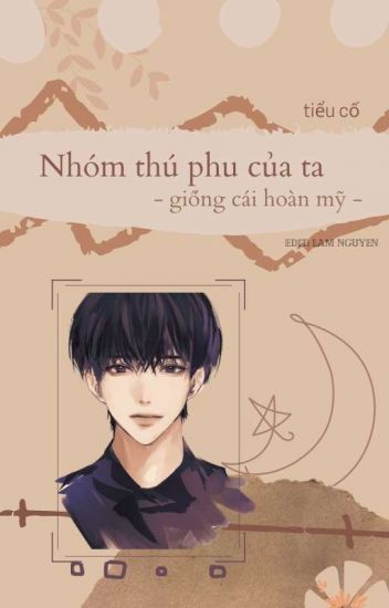 Nhóm Thú Phu Của Ta