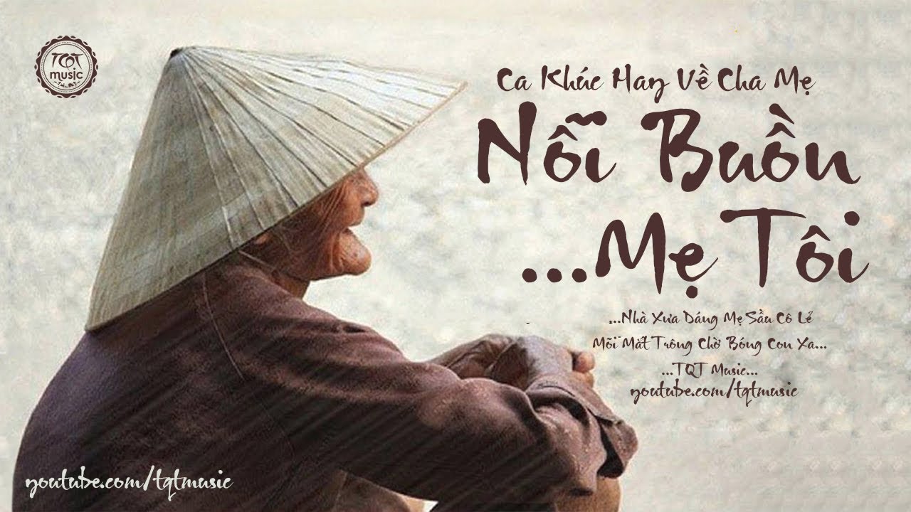 Những ai còn mẹ xin đừng làm mẹ khóc