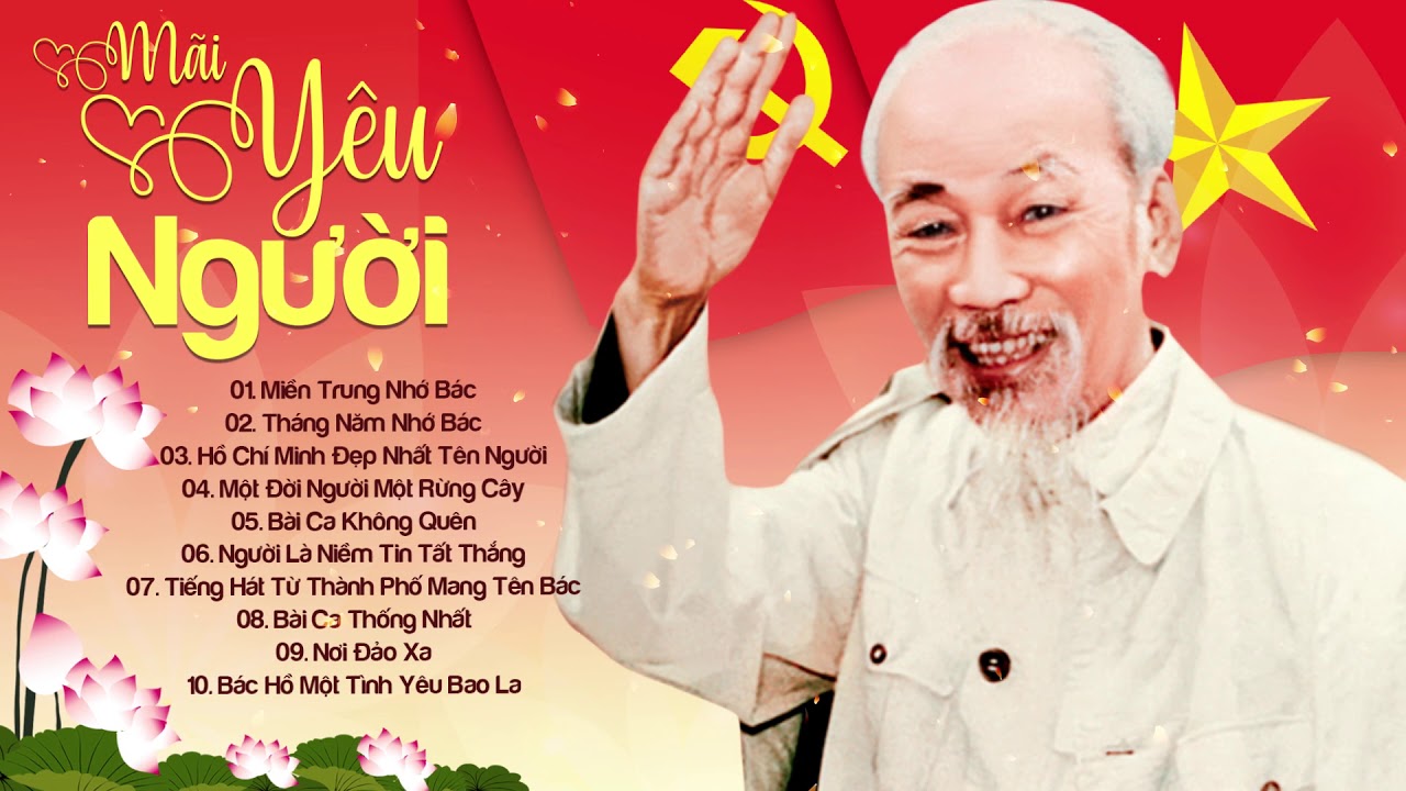 Những Bài Hát Về Bác Hồ - Âm Nhạc Ca Ngợi Đấng Lãnh Tụ Vĩ Đại Gallery 2
