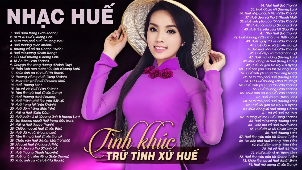 Những Bài Hát Về Huế Xưa - Gợi Nhớ Kinh Đô Cổ Kính Gallery 1