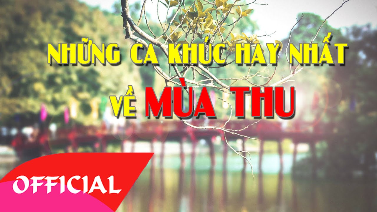 Bài Hát Mùa Thu Gallery 1