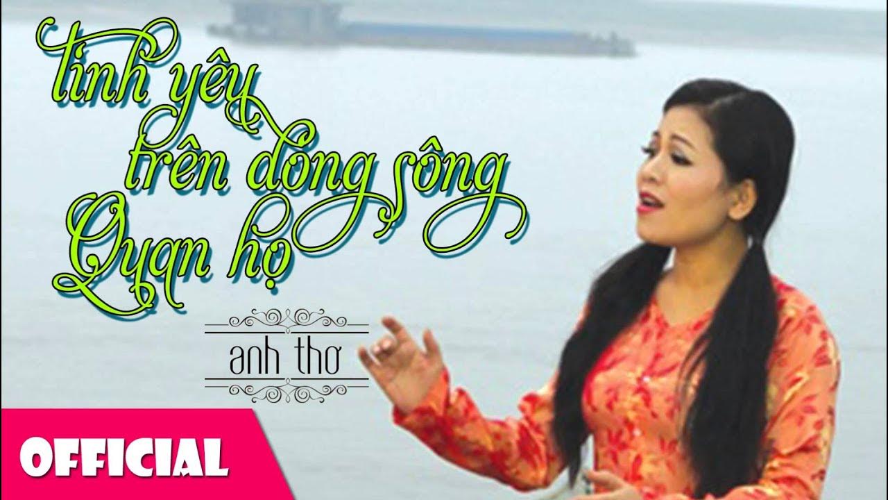 Lời Bài Hát Anh Thơ Tình Yêu Trên Dòng Sông Quan Họ Gallery 1