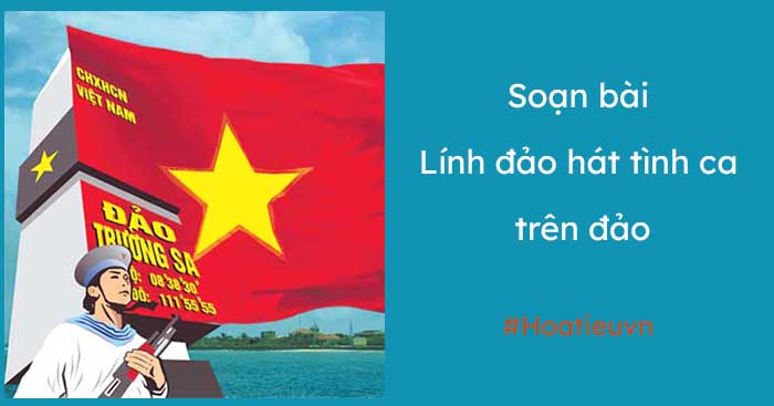 Soạn lính đảo hát tình ca trên đảo Gallery 1