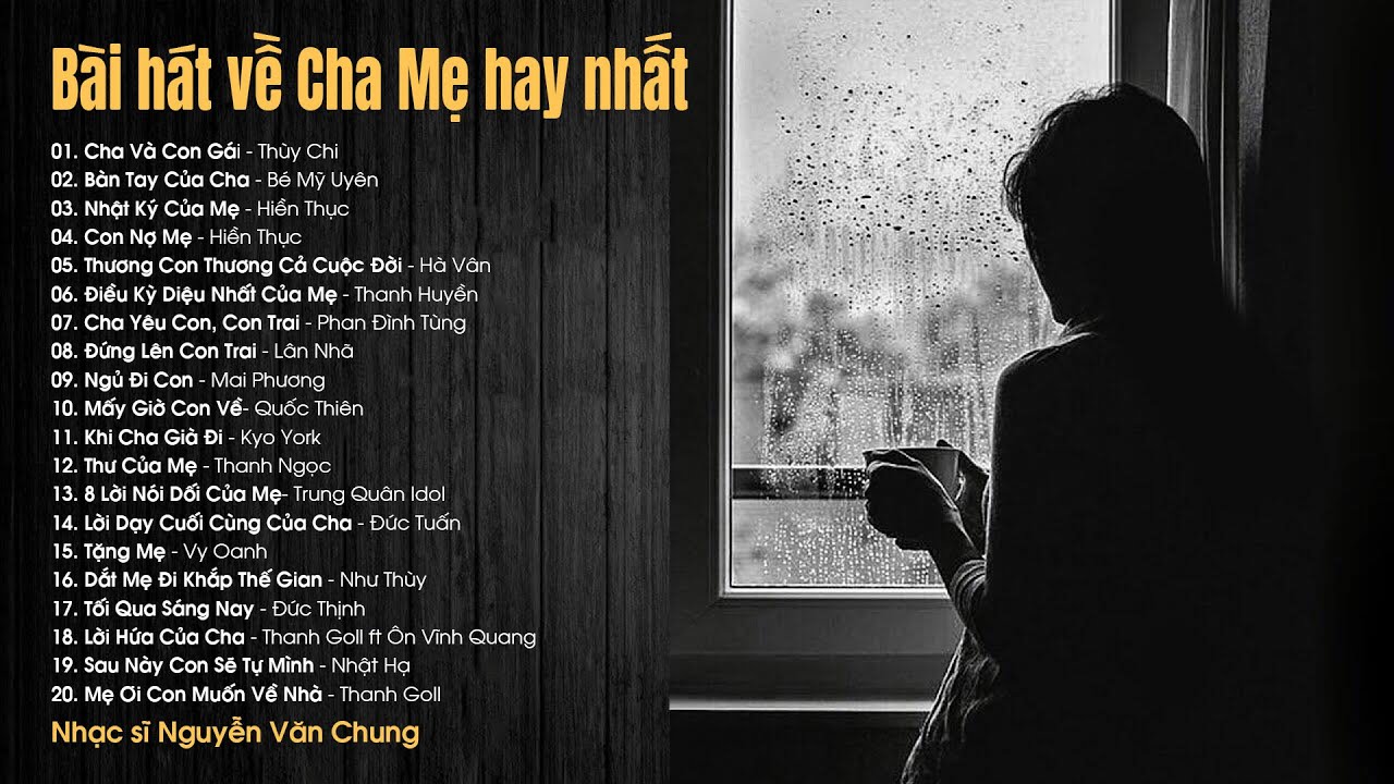 7 Bài Hát Về Cha Mẹ Hay Nhất Gallery 1