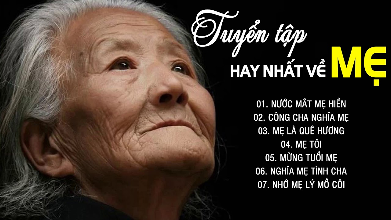 Những Bài Hát Về Mẹ Khiến Bạn Rơi Nước Mắt Gallery 1