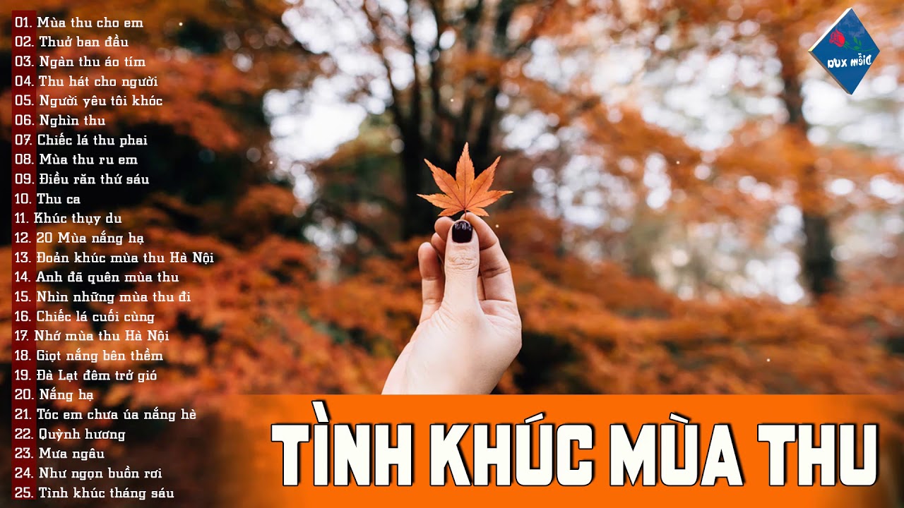 Bài Hát Về Mùa Thu Hay Nhất Gallery 2