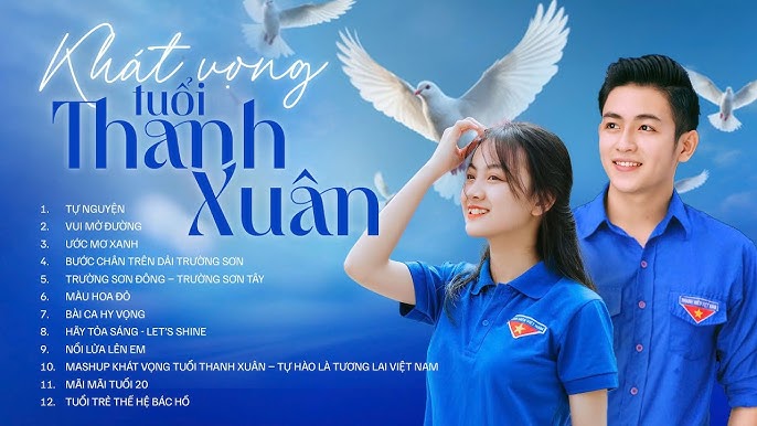 Bài Hát Hay Về Tuổi Trẻ - Giai Điệu Tuổi Thanh Xuân Gallery 2