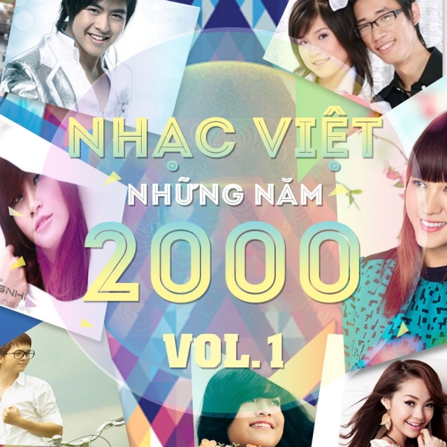 Những Bài Hát Việt Hay Nhất Những Năm 2000