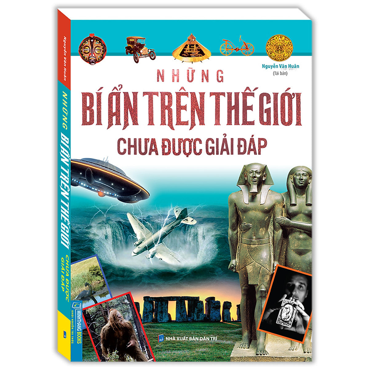 Những Bí Ẩn Thế Giới Chưa Có Lời Giải Đáp