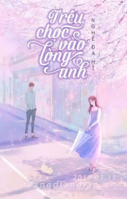 Ghẹo Anh Vào Lòng: Bí Kíp "Đốn Tim" Chàng Trai Gallery 1
