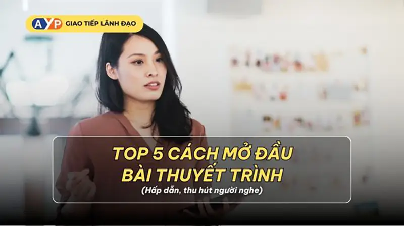 Các Cách Mở Đầu Bài Thuyết Trình Hay và Ấn Tượng Gallery 1