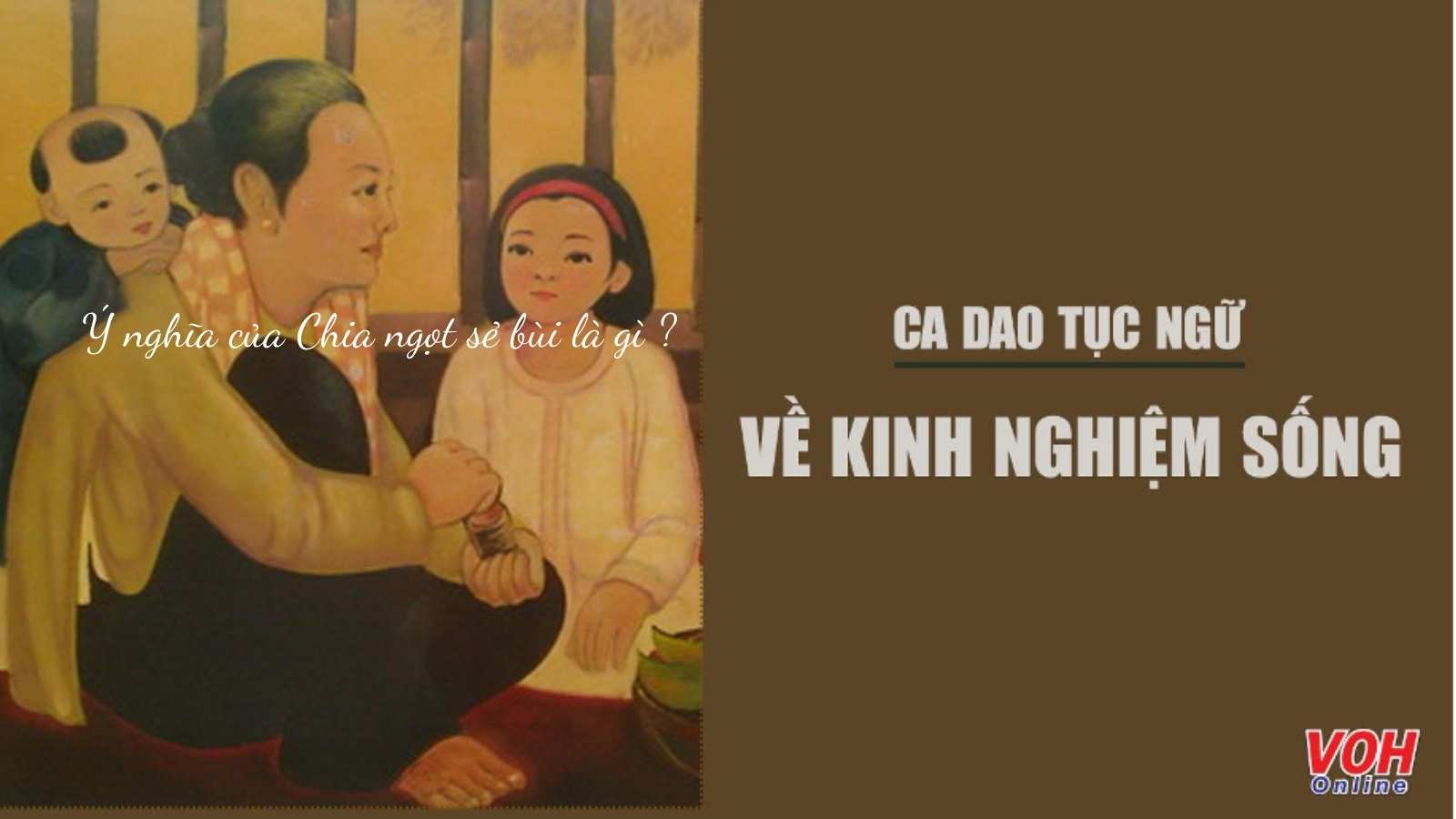 Những Câu Ca Dao Tục Ngữ Về Kinh Nghiệm Sống