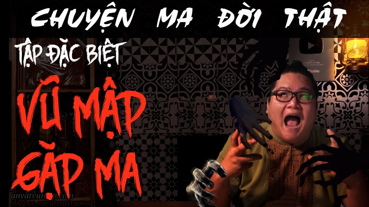 Vũ Mập Kể Chuyện Ma Gallery 1