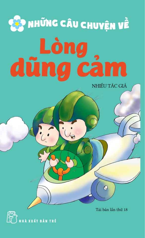 Những Câu Chuyện Ngắn Về Lòng Dũng Cảm
