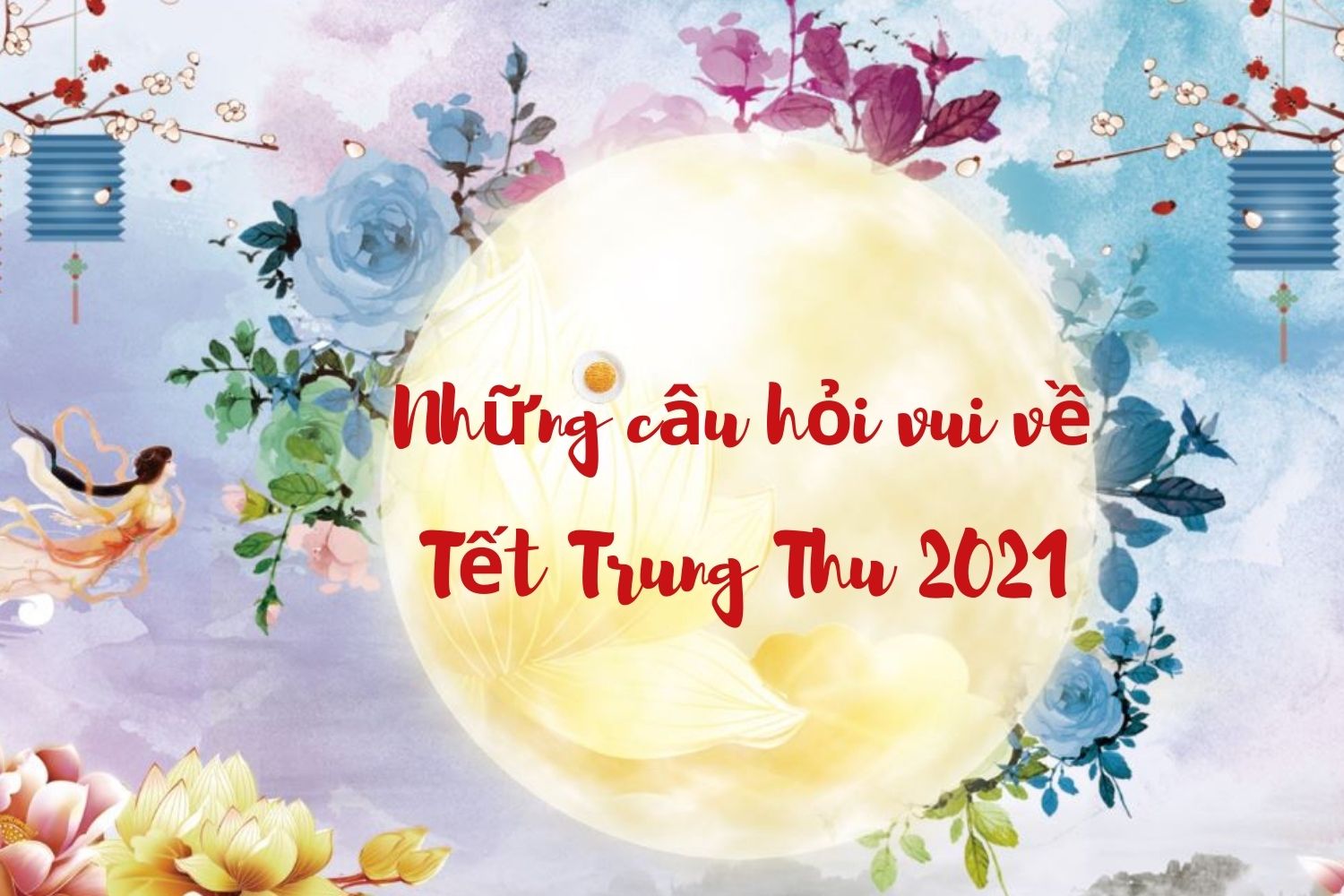 Câu Đố Vui Vẻ Về Tết Trung Thu Gallery 1