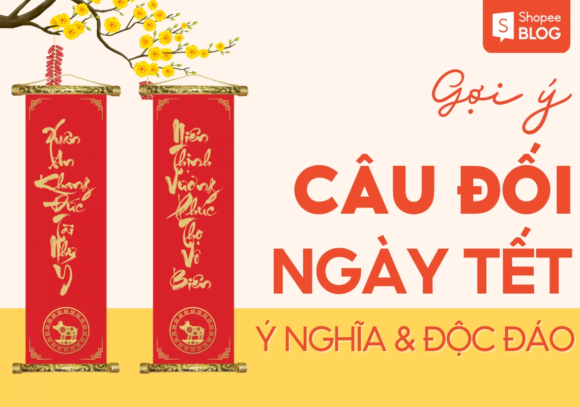 Những Câu Đối Tết Hay Và Ý Nghĩa Nhất Gallery 2