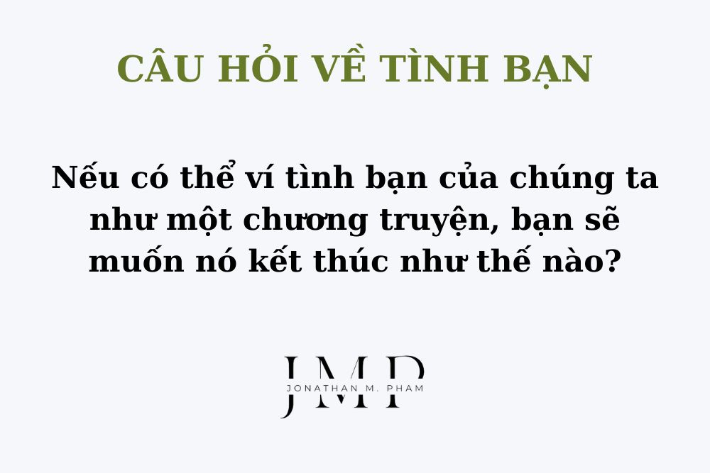 Những Câu Hỏi Hay Cho Bạn Thân - Làm Sao Để Thấu Hiểu Bạn Mình Hơn? Gallery 2