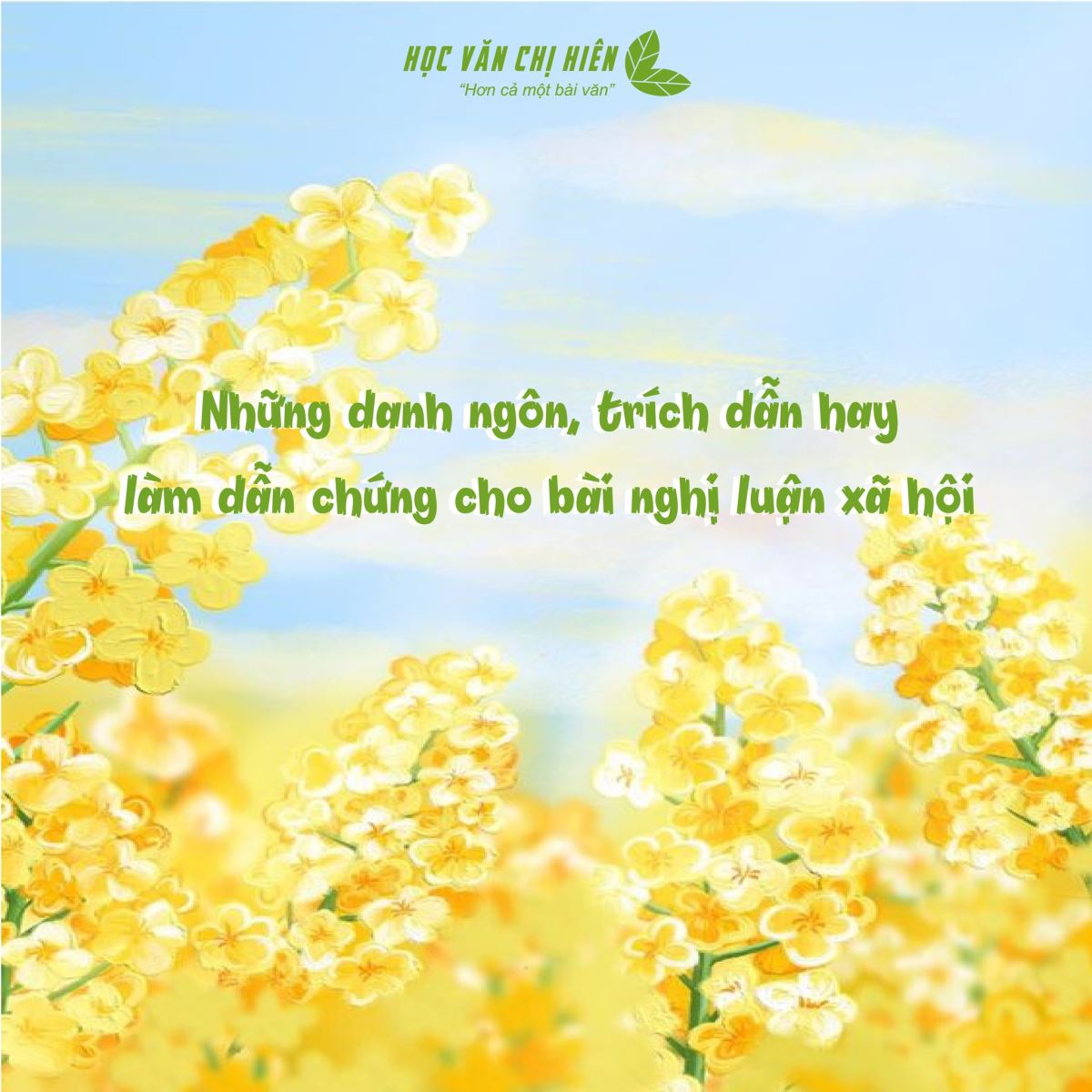 Những câu nói dẫn chứng nghị luận xã hội hiệu quả