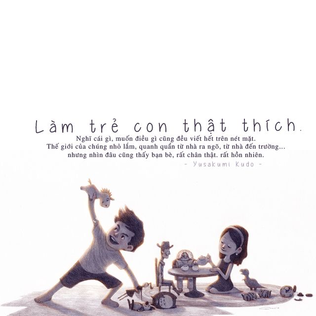 Những Câu Nói Hay Trong "Cho Tôi Xin Một Vé Đi Tuổi Thơ"