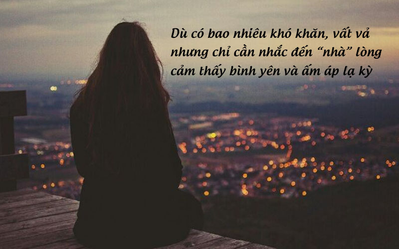 Những Câu Nói Hay Về Cuộc Sống Xa Nhà