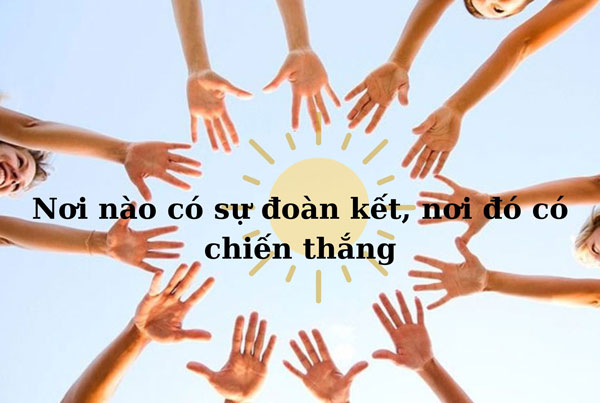 Những Câu Nói Hay Về Sức Mạnh Của Sự Đoàn Kết Gallery 2