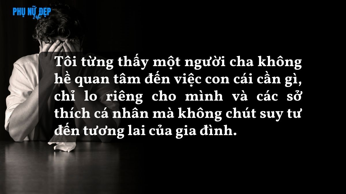 Những Câu Nói Về Người Cha Vô Trách Nhiệm