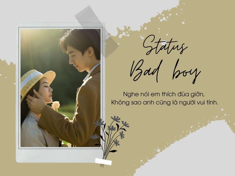 Những Câu Thính Bad Boy "Chết Người" Khiến Cô Ấy Mê Mệt Gallery 1