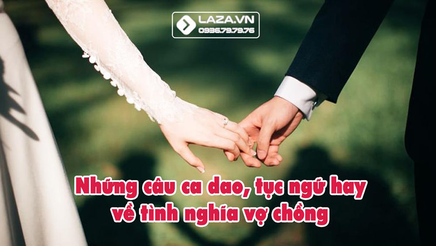 Tục Ngữ Hay Về Vợ Chồng Và Ý Nghĩa Gallery 1