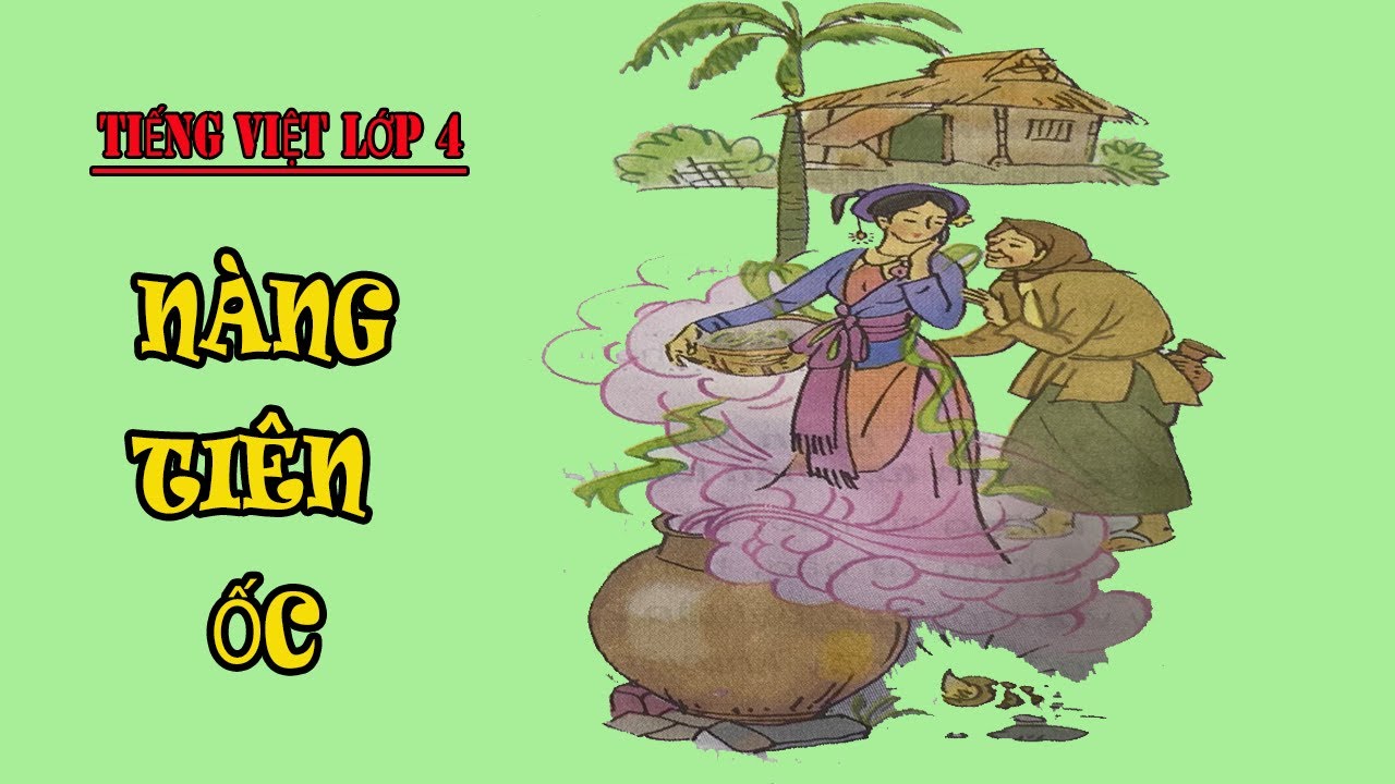 Truyện Nàng Tiên Ốc Lớp 4 - Phiêu Lưu Kì Thú Của Cô Bé Nhỏ Gallery 2