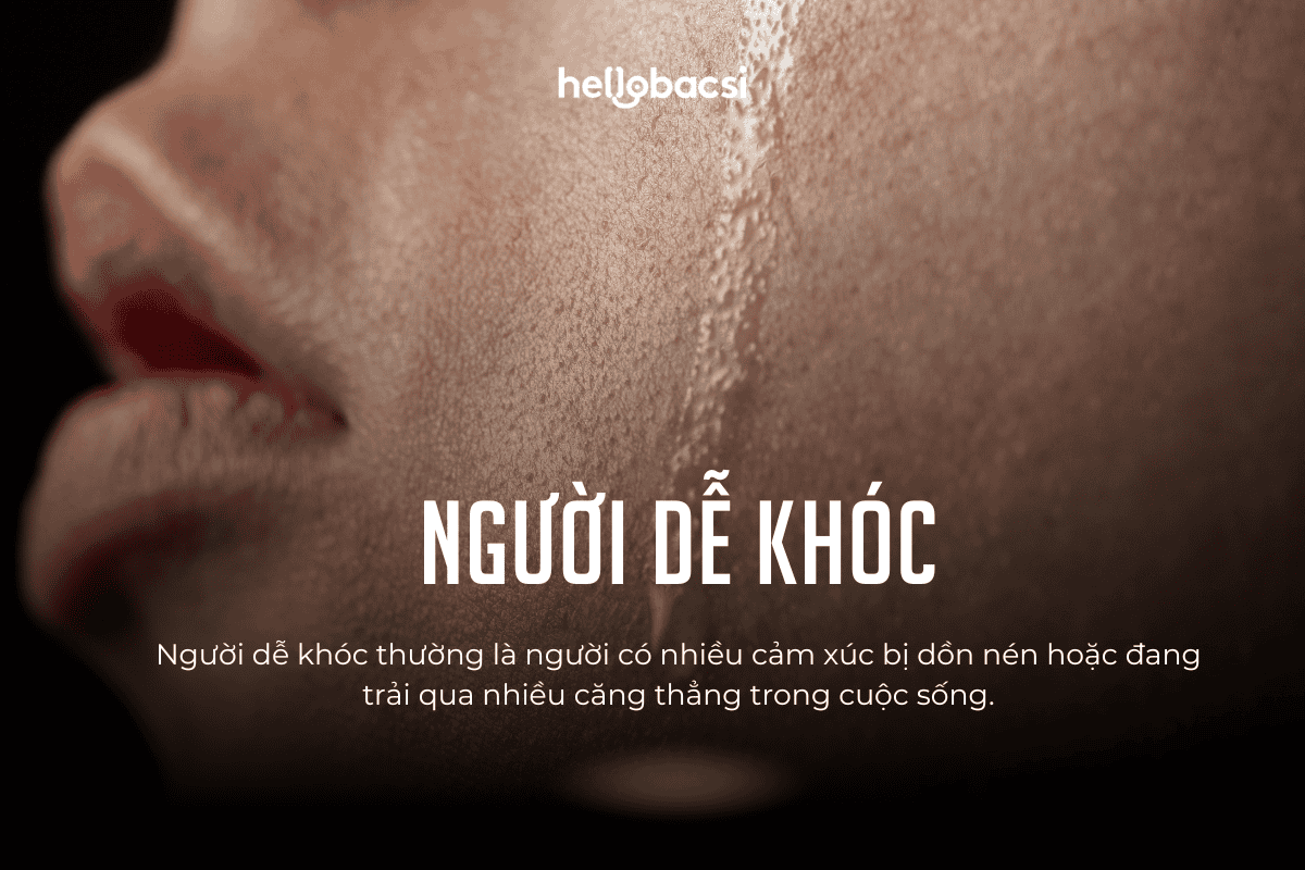 Có một kiểu người rất dễ khóc