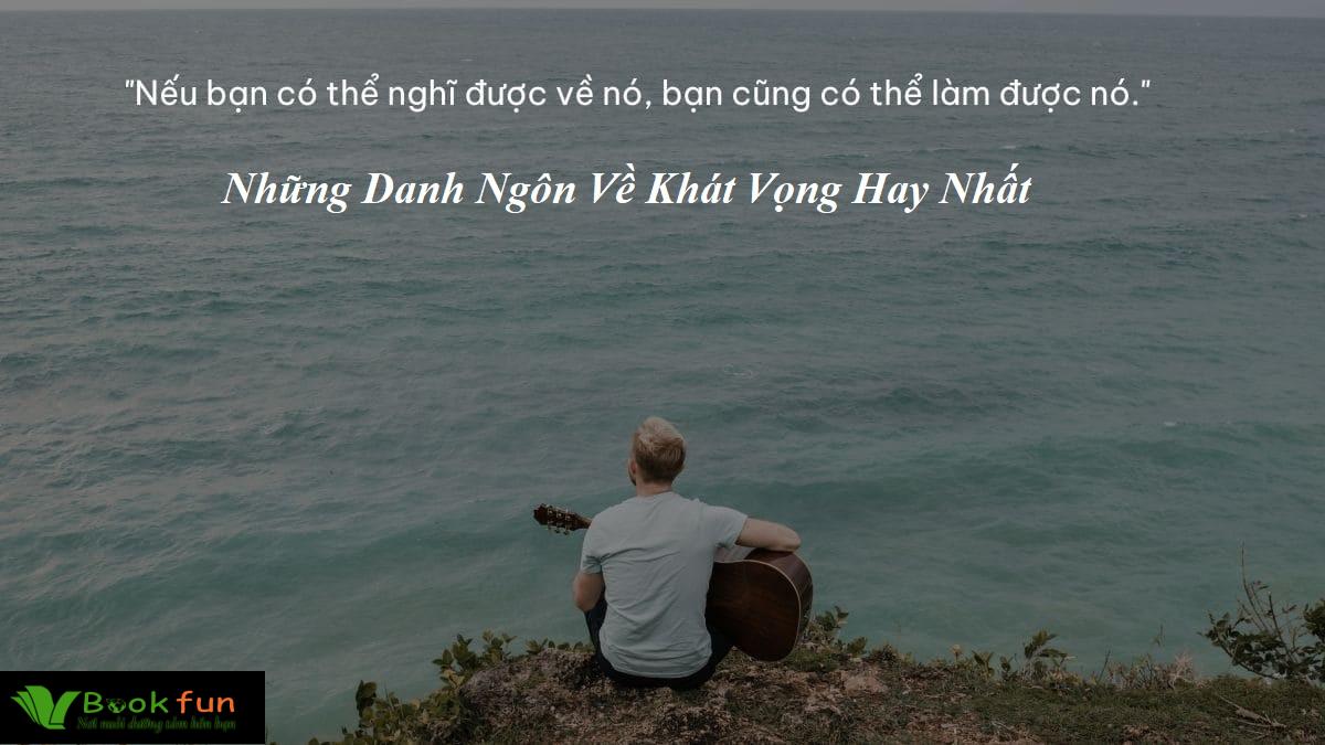 Danh Ngôn Về Khát Vọng: Lửa Thắp Sáng Con Đường Thành Công Gallery 1