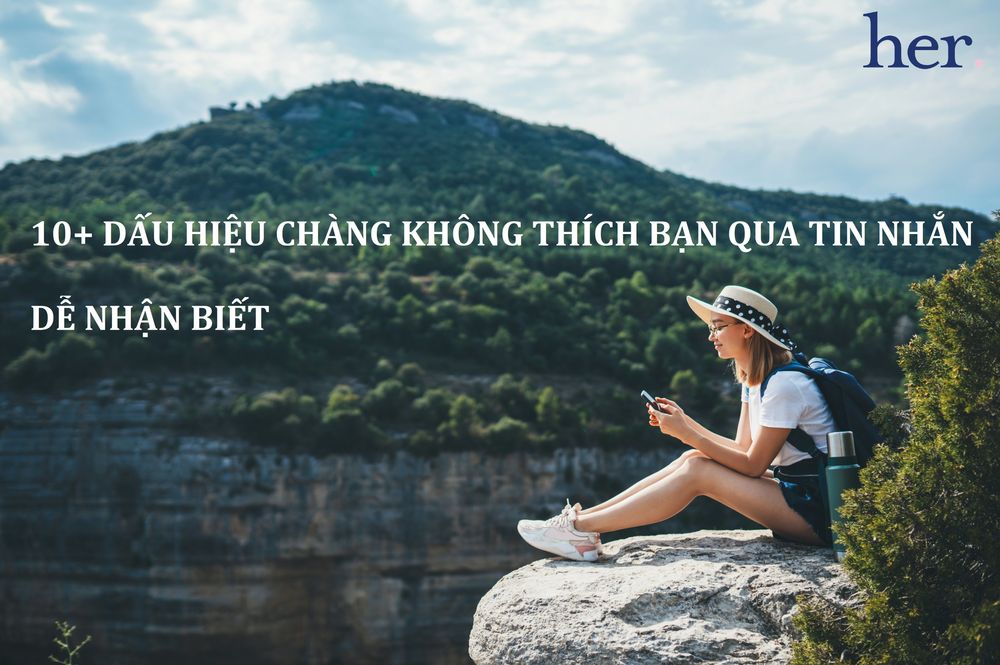 Dấu Hiệu Chàng Không Thích Bạn Qua Tin Nhắn Gallery 1