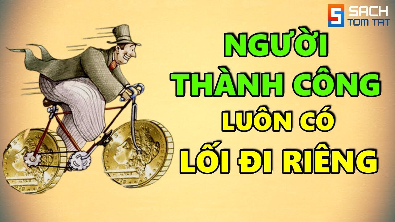 Người Thành Công Luôn Có Lối Đi Riêng Gallery 1