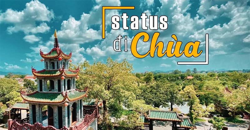 Status Đi Chùa: Những Câu Chúcc Phước Lành Và Lời Chia Sẻ Tâm Tình Gallery 2