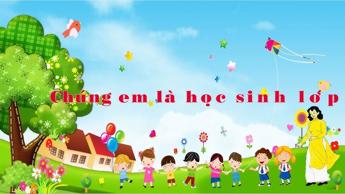 Chúng Em Là Học Sinh Lớp 1 Gallery 2