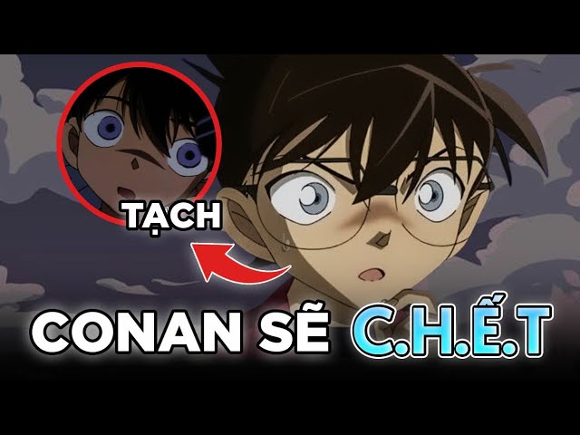 Conan Chết Chưa? Gallery 1