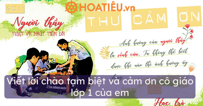 Viết lời chào tạm biệt cô giáo lớp 1 Gallery 1
