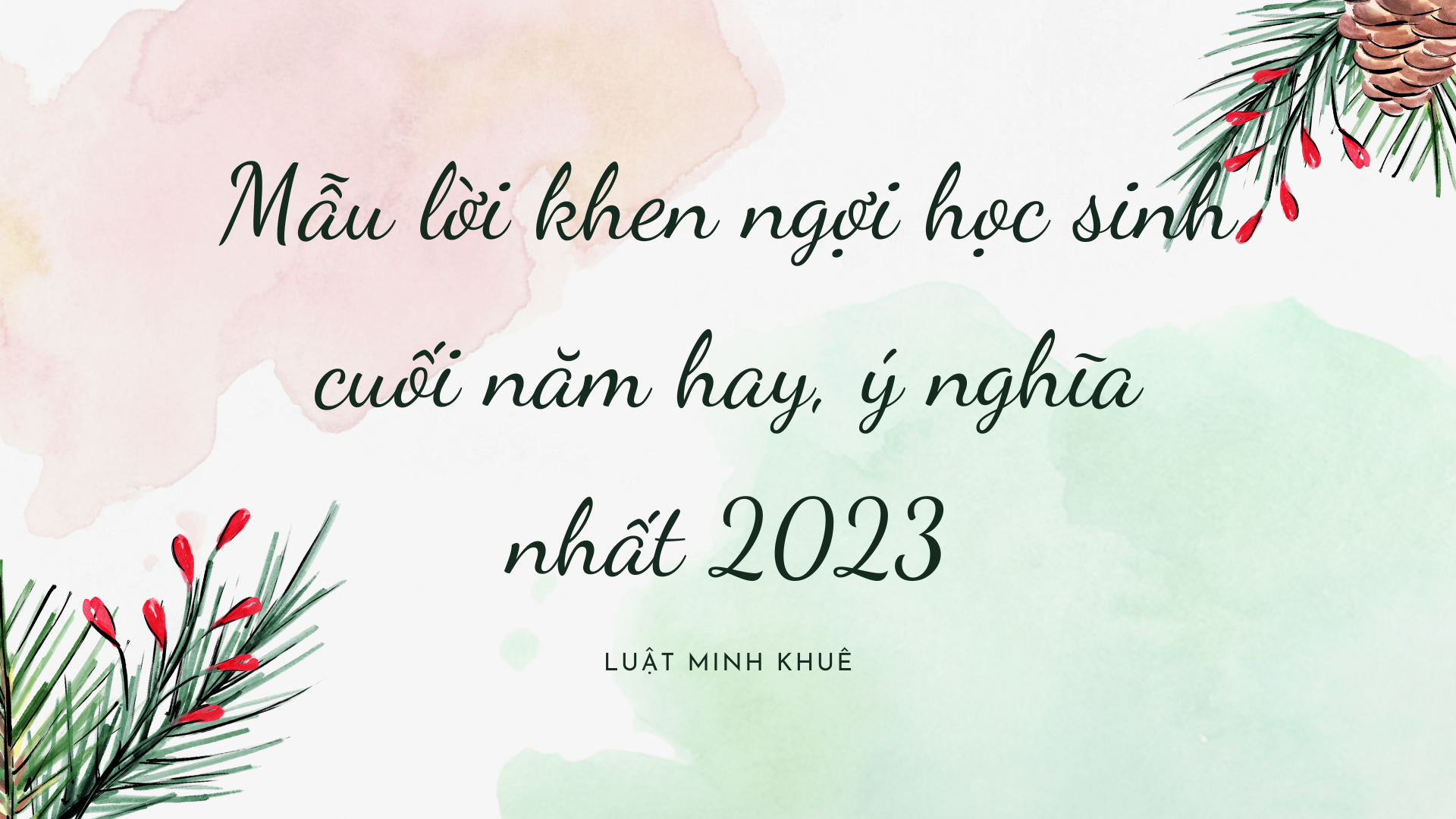 Những Lời Khen Hay Dành Cho Học Sinh