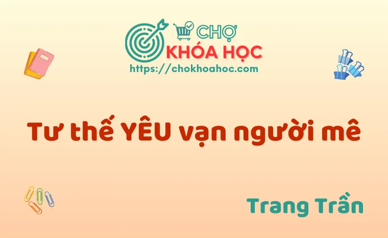 Tư Thế Yêu Vạn Người Mê: Khám Phá Bí Quyết Hạnh Phúc Gallery 2