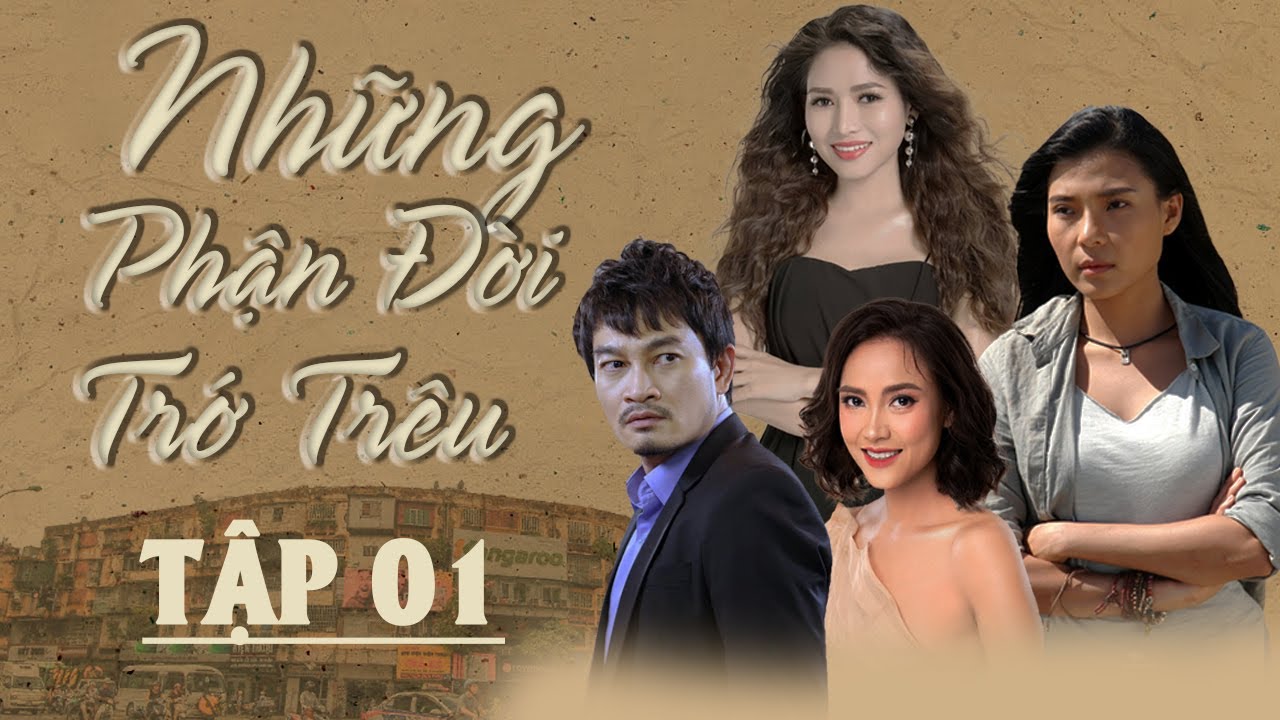 Những Mảnh Đời Trớ Trêu: Số Phận Nghiệt Ngã Và Hy Vọng Mong Manh