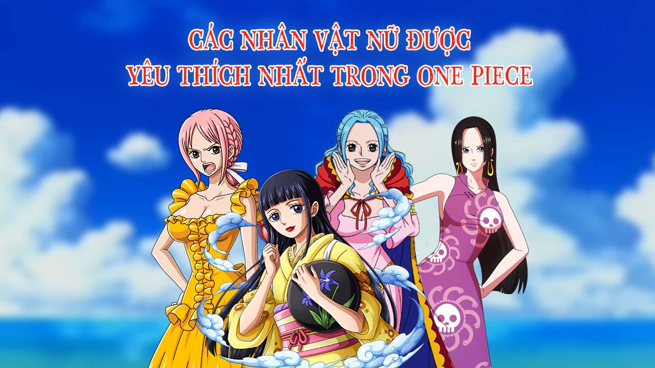 Những Nhân Vật Nữ Đẹp Nhất Trong One Piece Gallery 2