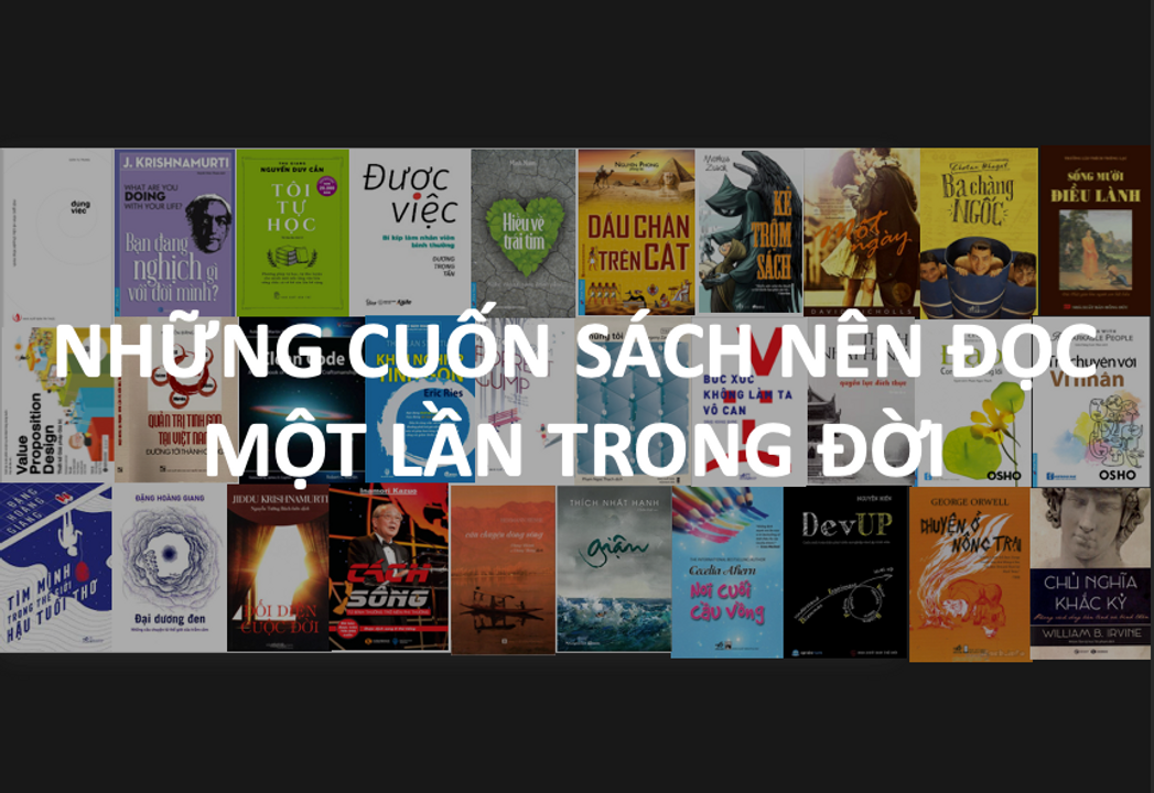 Những Quyển Sách Nên Đọc 1 Lần Trong Đời