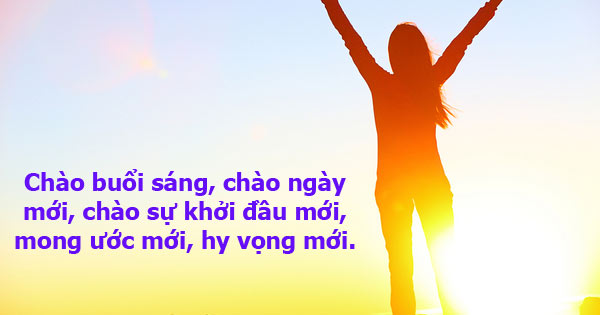 STT Ngày Mới Năng Lượng: Gợi ý những câu nói hay, truyền cảm hứng Gallery 1