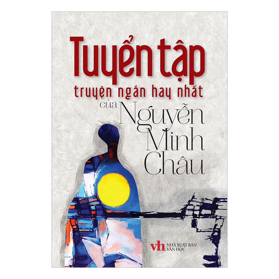 Nguyễn Minh Châu: Nhà văn của những câu chuyện đời thường Gallery 2