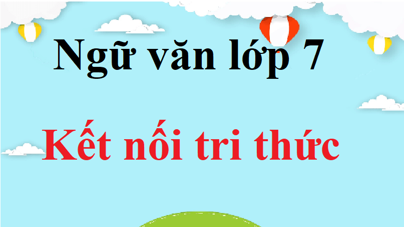 Tác phẩm văn học lớp 7: Khám phá thế giới văn chương tuổi teen Gallery 1