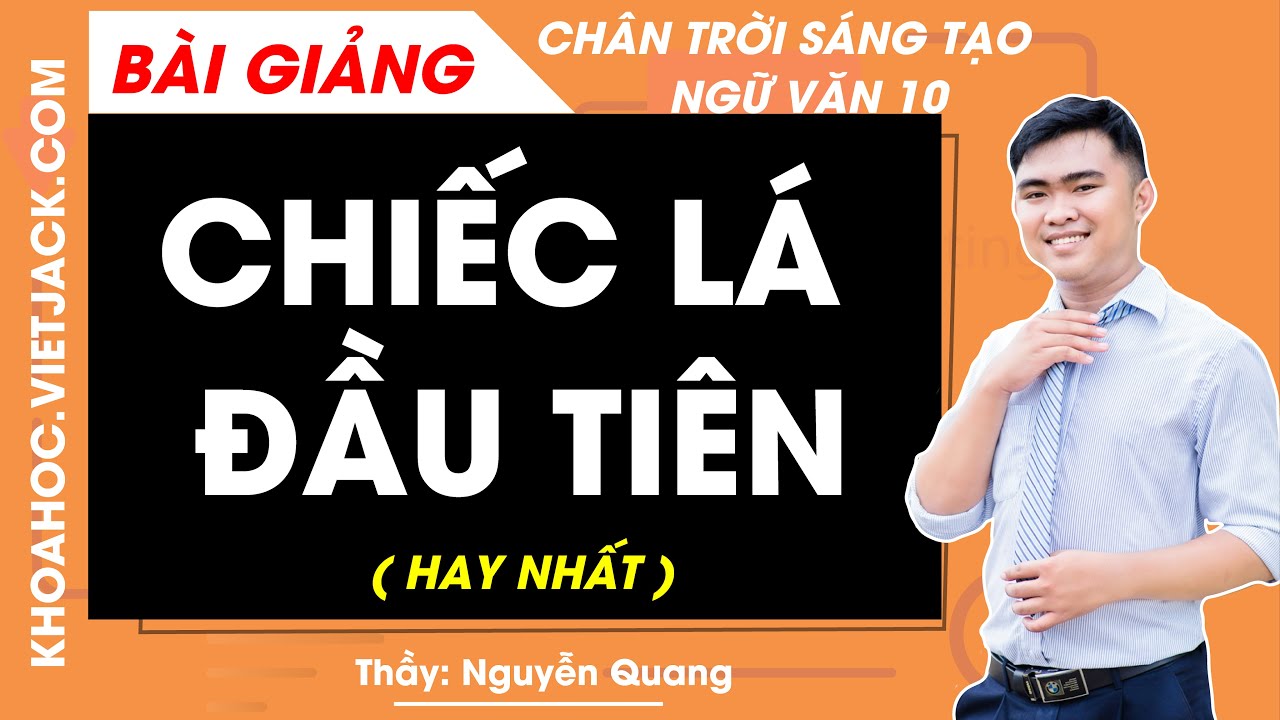 Ngữ Văn 10 Chiếc Lá Đầu Tiên Gallery 1