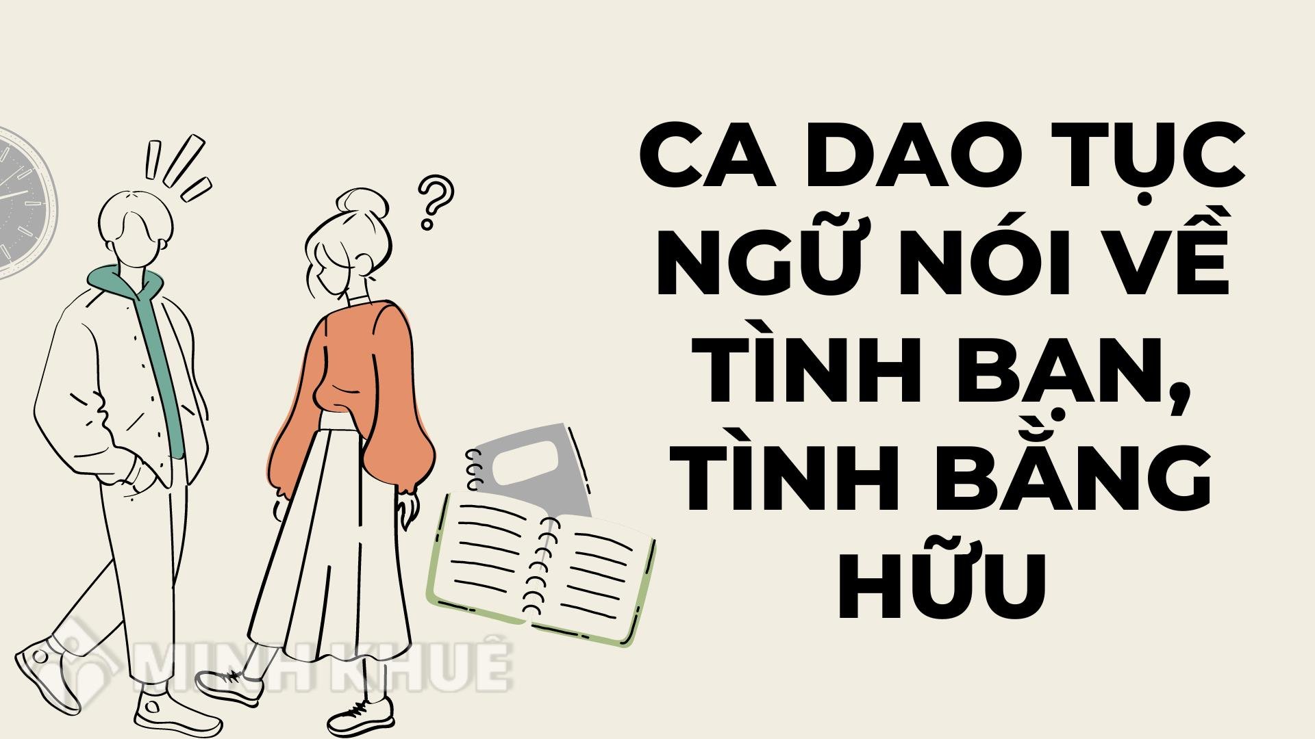 Thành Ngữ Về Tình Bạn: Kho Tàng Ca Ngợi Tình Cảm Cao Quý Gallery 1