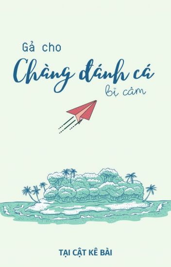 Gả cho chàng đánh cá bị câm: Lựa chọn tình yêu hay sự an toàn? Gallery 1